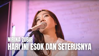 HARI INI ESOK DAN SETERUSNYA  NIRINA ZUBIR  NABIELLA ANDRA [upl. by Mechling]