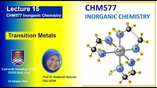 Lecture 15 Transition Metals [upl. by Oxford495]