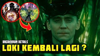 LOKI BAKAL KEMBALI DI MCU   LOKI THEORY BREAKDOWN [upl. by Gney]