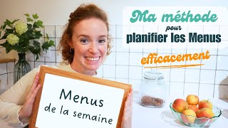 Ma méthode pour planifier mes menus efficacement [upl. by Iseabal988]