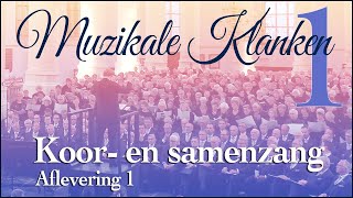 1  Koorzang en samenzang  Muzikale Klanken online [upl. by Darlleen]