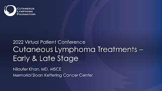 Cutaneous Lymphoma Treatments  Early amp Late Stage [upl. by Nemraciram]