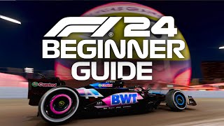 F1 24 • Beginners Guide  Best Settings Race Style Assists Tuning AI Difficulty amp MORE [upl. by Ecilegna]