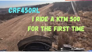 Crf450rl  I Ride A Ktm for the First Time Since 2001 Talk About Difference In Speed ktm500 [upl. by Fawnia]