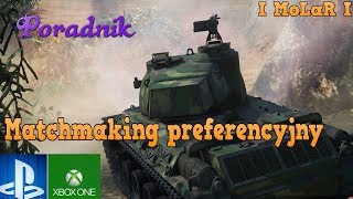 Poradnik dla początkujących  Czym jest Matchmaking preferencyjny WoT Console PL [upl. by Nocaj]