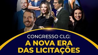 CONGRESSO CLG  A Nova Era das Licitações  Dia 2 [upl. by Mayworm]