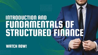 💡 Introduction and Fundamentals of Structured Finance The Basics Explained 💡 [upl. by Cardinal]