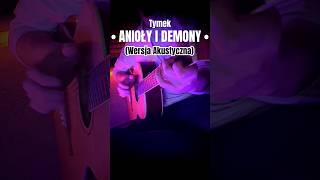 Tymek  Anioły i Demony Na Gitarze  Akustycznie shorts tymek aniolyidemony klubowe muzyka [upl. by Alarice]