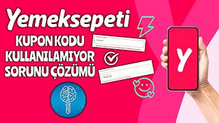 Yemeksepeti Kupon Kodu Uygulanmıyor  Geçerli Değil Çözümü [upl. by Amar]