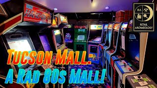 Tucson Mall A Rad 80s Mall  Retail Archaeology [upl. by Nahtam]