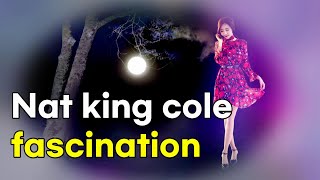 Nat King Cole  Fascination 하오의 연정 ost lyrics 번역가사 [upl. by Elacsap]