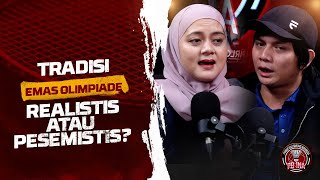 TRADISI EMAS OLIMPIADE DI BADMINTON REALISTIS ATAU PESIMISTIS  PB INA  EPS 144 [upl. by Aksehcnarf]