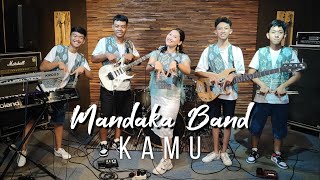 Kamu  Coboy Junior  MANDAKA BAND [upl. by Aryk]