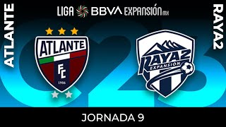 ¡Le Pegan al Líder  Resumen  Atlante vs Raya2  Jornada 9  Clausura 2023 [upl. by Aneeb]