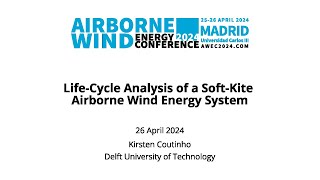 LifeCycle Analysis of a SoftKite Airborne Wind Energy System [upl. by Earleen]