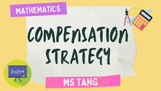 Compensation Strategy  Addition  3 digits [upl. by Janus]