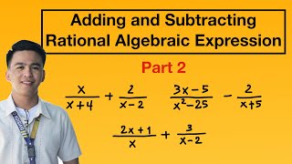 Adding and Subtracting Rational Algebraic Expressions Part 2  Grade 8 Mathematics [upl. by Airenahs]