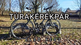 Túrakerékpár épül 1 rész  kerékpár építés javítás szerviz [upl. by Stoller650]