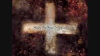 Martin Grech  Holy Father Inferior [upl. by Ianej]