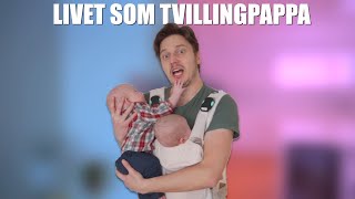 LIVET SOM TVILLINGPAPPA [upl. by Eustache]