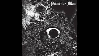 Primitive Man  Menacing [upl. by Hawk]