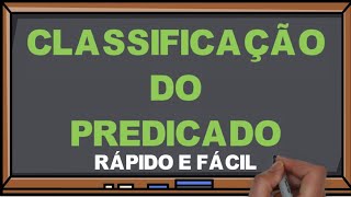 O que é PREDICADO e quais são os TIPOS de Predicado [upl. by Remot]