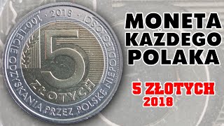 5 złotych  100lecie odzyskania Niepodległości  2018  Moneta każdego Polaka [upl. by Aronow199]