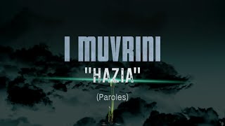 I Muvrini  Hazia Lyric Video [upl. by Llebana]