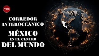 Documental sobre el Corredor Interoceánico del Istmo de Tehuantepec CIIT [upl. by Gilmore]