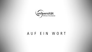 Auf ein Wort mit der Universität WittenHerdecke  UWH  Uni Witten [upl. by Paulo]