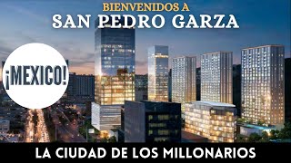 San Pedro Garza García ¿La Ciudad Mas Rica de Latinoamérica [upl. by Elnore949]