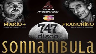 Sonnambula  747 Roma Djs Mario Piu Brush Bismark amp Franchino 161113 [upl. by Malvina]