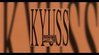 Kyuss  Son of a Bitch [upl. by Pincince]