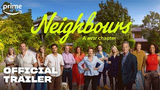 Neighbours A New Chapter  Official Trailer  Prime Video [upl. by Erialcyram79]