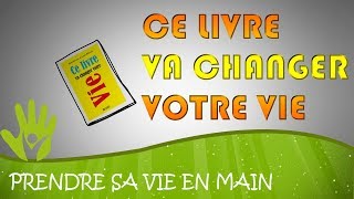 Ce livre va changer votre vie  développement personnel [upl. by Itsa]