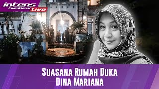 Live Suasana Rumah Duka Dina Mariana [upl. by Baggett]