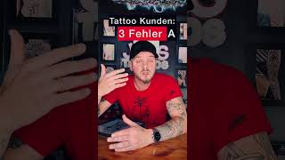 Tattoo Kunden 3 Fehler mit quotAquot [upl. by Adiesirb]