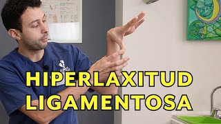 Hiperlaxitud Ligamentosa Información y recomendaciones [upl. by Enomahs]