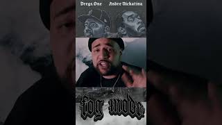 Dregs One x Andre Nickatina quotFog Modequot out now [upl. by Eittap]