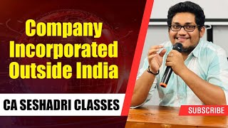 Company Incorporated Outside India  Session 6  Tamil [upl. by Suzetta]