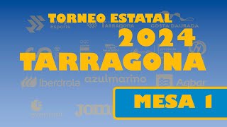 TARRAGONA 2024 ESTATAL  MESA 1  VIERNES [upl. by Urissa]