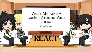 Harry Potter fanfic Au React Wear me like a locket around your throat BrEn 2× velocity [upl. by Aeriela835]