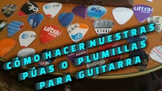 CÓMO HACER PÚAS O PLUMILLAS PARA GUITARRA TUTORIAL [upl. by Lednik]