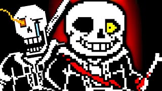 Last Breath Sans  Disbelief Papyrus  Bad Time [upl. by Ancalin]