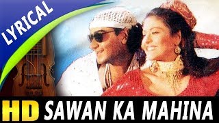 Sawan Ka Mahina Shadi Bina Mushkil Hai Jeena With Lyrics  Vinod Rathod  Hulchul Songs  Kajol [upl. by Fonzie]