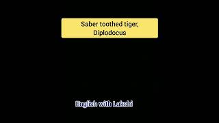 Saber toothed tiger Diplodocus [upl. by Lledor]