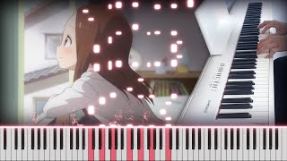 Karakai Jouzu no Takagisan Season 3 OP  Massugu まっすぐ Piano cover [upl. by Ecyak696]