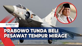 Keterbatasan Fiskal Kemenhan Tunda Beli Pesawat Tempur Mirage 20005 Bekas Qatar [upl. by Carrol]