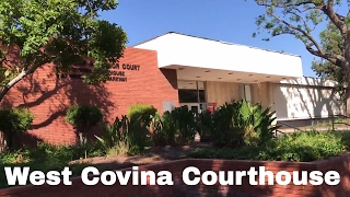 West Covina Courthouse [upl. by Darrin]