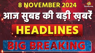 8 NOVEMBER 2024  Headlines  Top 10 News [upl. by Woodcock543]